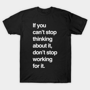 DONT STOP T-Shirt